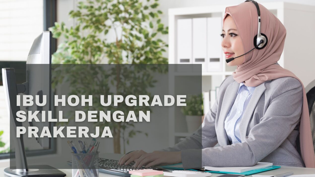 Ibu HoH Upgrade Skill dengan Prakerja